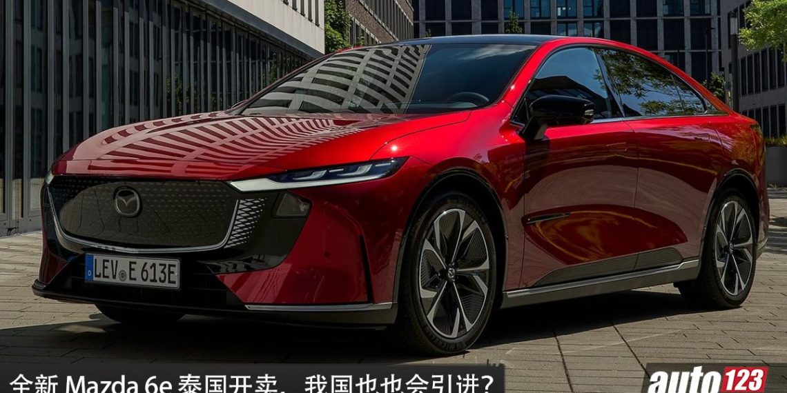 我国有望引进？全新 Mazda 6e 亮相，马力 245 PS，续航高达 654KM，0-100KM/H 7.6秒，外观超酷炫！