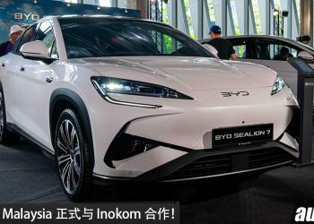 BYD Malaysia 与 Sime Motor(Inkom) 合作，正式在我国 CKD本地组装！签署 Mou 推进 CKD 计划，进一步扩大 本地业务布局！
